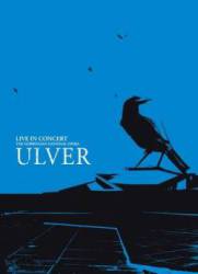 Ulver : Live in Concert: the Norwegian National Opera